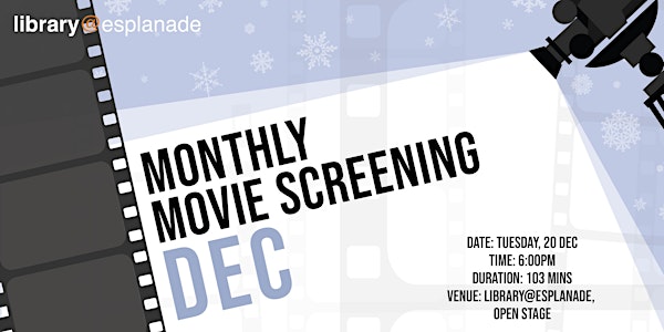 Monthly Movie Screening - December