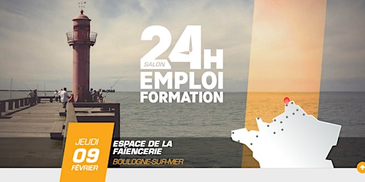 24 Heures Pour l’Emploi et la Formation – Boulogne-Sur-Mer 2023