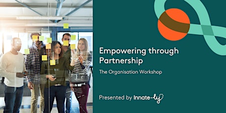 Empowering through Partnership: The Organisation Workshop