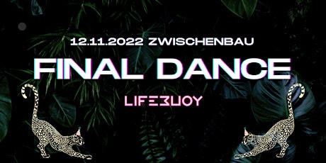 Imagen principal de Lifebuoy Crew X Zwischenbau - Final Dance