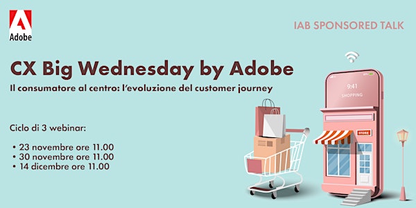 CX Big Wednesday by Adobe