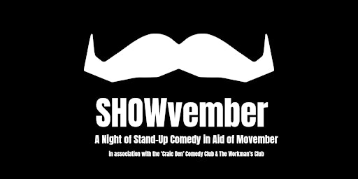 SHOWvember: A Night of Stand Up Comedy for Movember