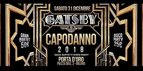 Immagine principale di Capodanno Great Gatsby Milano 2018 