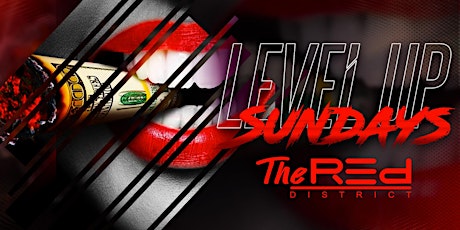 Level Up Sundays @ Red District primary image