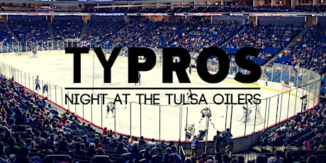 TYPros Night at the Tulsa Oilers primary image