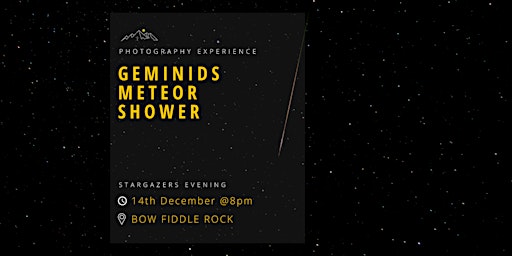 Geminids Meteor Shower - Stargazers Evening
