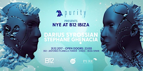 Imagen principal de Purity Presents NYE @B12 Ibiza W/ Darius Syrossian