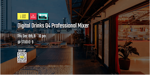Digital Drinks Q4 Professional Mixer (w All Hands Taiwan x SoGal)