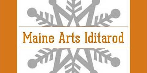 Maine Arts Iditarod 2018: Ellsworth