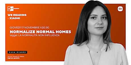 Normalize Normal Homes - La normalità non influenza | We Reading x Xiaomi  primärbild