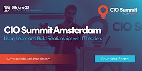 CIO Inspired Summit Amsterdam