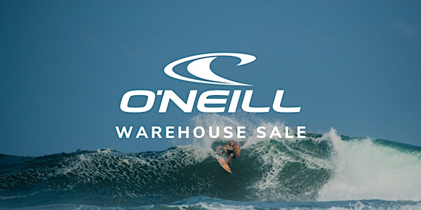 O'Neill Warehouse Sale - Santa Ana, CA