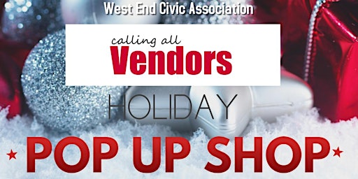 *** WE ARE FILLED - Vendors Wanted! Holiday Pop - Up Shop