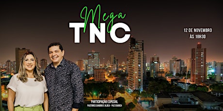 Imagem principal do evento MEGA TNC