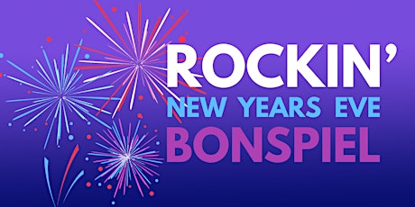 Rockin' New Years Eve Bonspiel