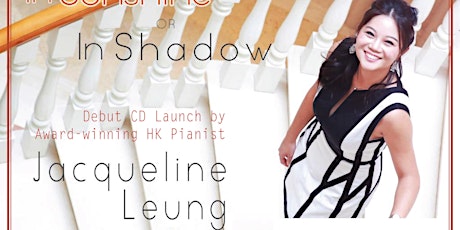 Debut CD Launch by Jacqueline Leung, Award-winning Pianist primary image