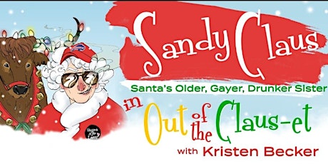 Sandy Claus  -- 'Out of the Claus-et'