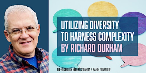 Utilizing Diversity to Harness Complexity by Richard Durham