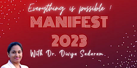Manifest 2023 - Everything is Possible!