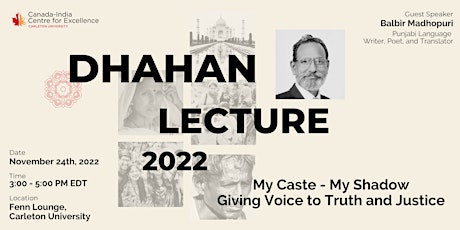 Dhahan Lecture: My Caste - My Shadow. Giving Voice to Truth and Justice primary image