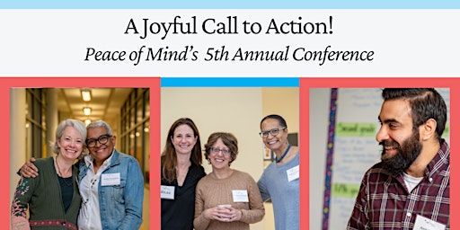 Peace of Mind Conference 2023: A Joyful Call to Action!