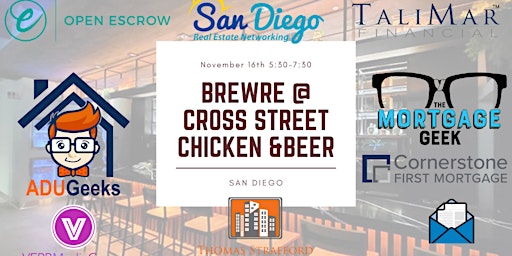 BrewRE at Cross Street Chicken and Beer! San Diego's Best Networking Event! primary image