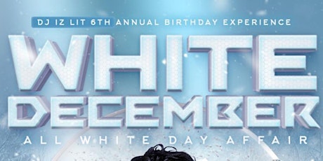 WHITE DECEMBER 2022 - 6th Annual All White Sagittarius Affair