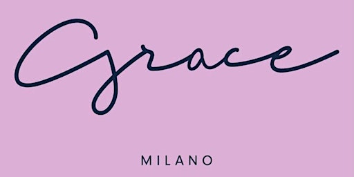Immagine principale di GRACE CLUB MILANO - VENERDI 9 GIUGNO 2023 SUMMER SEASON - INFO 351-6641431 