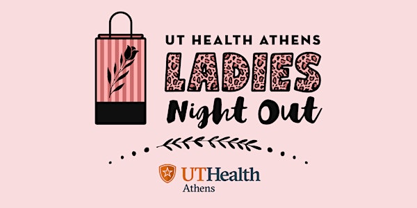 UT Health 2022 Ladies Night Out