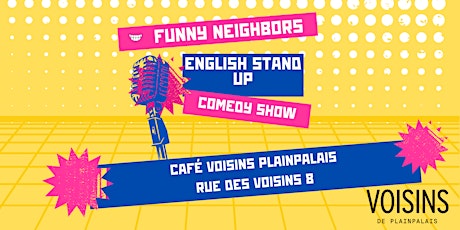 Funny Neighbors – English Stand Up Comedy in Geneva