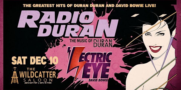The Music of Duran Duran and David Bowie with Radio Duran and 'Lectric Eye