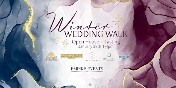 Winter Wedding Walk: Open House & Tasting