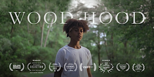 WOOD HOOD Documentary Short Film Pre-release Virtual Screening