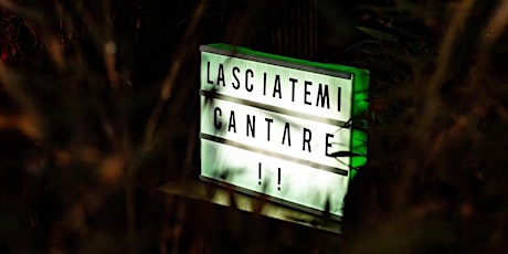 Lasciatemi Cantare · Open Mic · Piazza Sempione