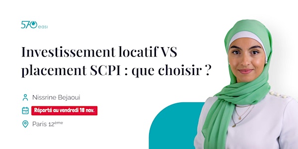 Investissement locatif VS placement SCPI : que choisir ?