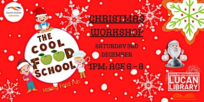 Christmas Treats for Santa with The  Cool Food School Age 6-8