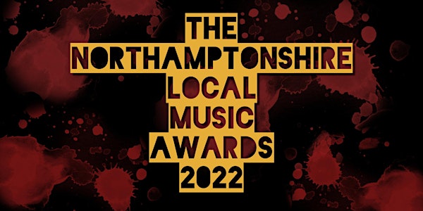 The Northamptonshire Local Music Awards 2022