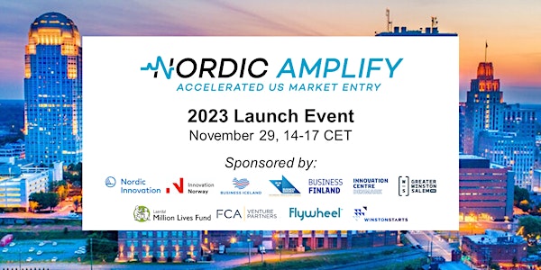 Nordic AMPlify 2023 Launch Event: Accelerated US Market Entry