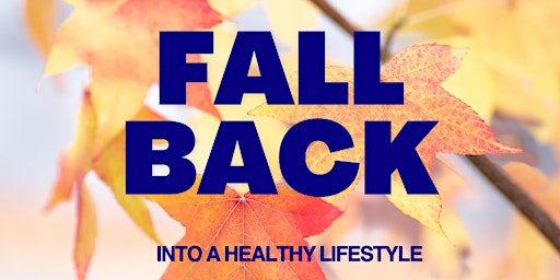 Fall Back into a Healthy Lifestyle