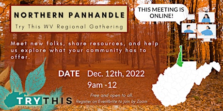 Northern Panhandle: Try This Regional Gathering - Winter 2022