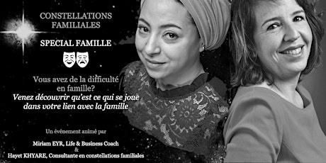 CONSTELLATIONS FAMILIALES - SPECIAL FAMILLE