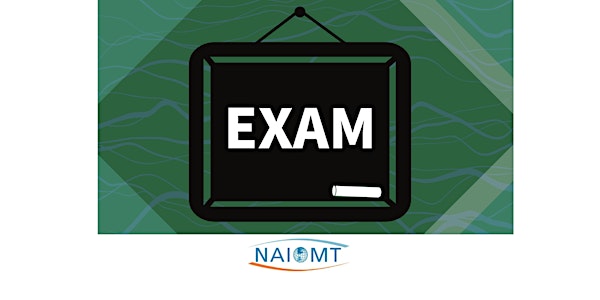 NAIOMT C-630/COMT Oral Practical Exam March 18-19, 2023[Eastern Time]