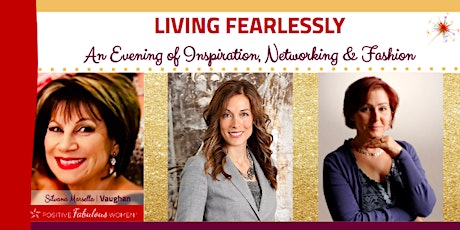 Living Fearlessly: An Evening of Inspiration, Networking & Fashion primary image