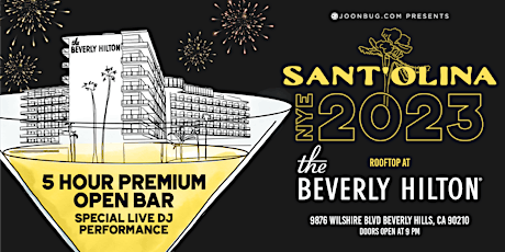 Santolina Rooftop At The Beverly Hilton NYE '23 | NEW YEAR'S EVE PARTY
