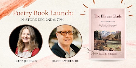 Poetry Book Launch with Bruce E. Whitacre