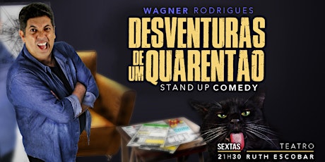 Desventuras de  um quarentão - Stand Up  com Wagner Rodrigues primary image