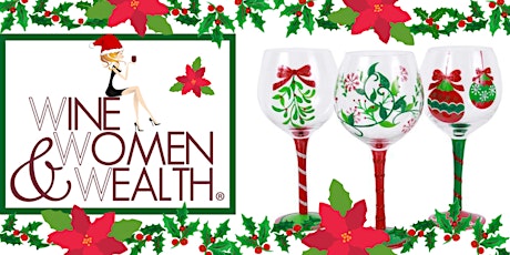 Join us for a Special Holiday WINE, WOMEN & WEALTH in VB!
