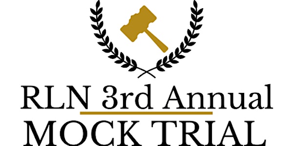 The Ryerson Law Network 3rd Annual Mock Trial 