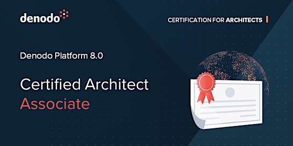 Denodo Platform 8.0 Certified Architect Associate