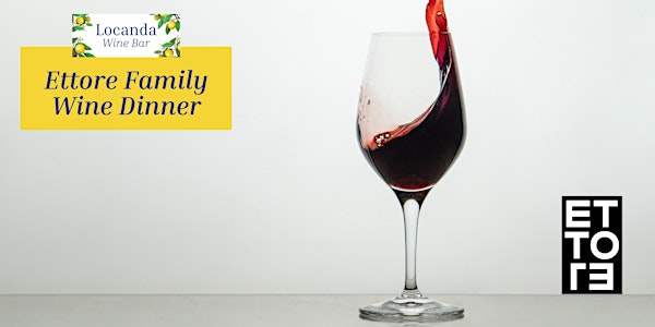 Ettore Family Wine Dinner